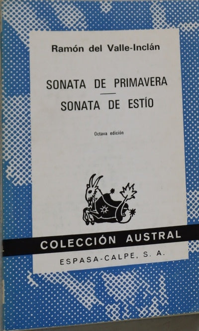 Sonata de primavera Sonata de estío : memorias del marqués de Bradomín
