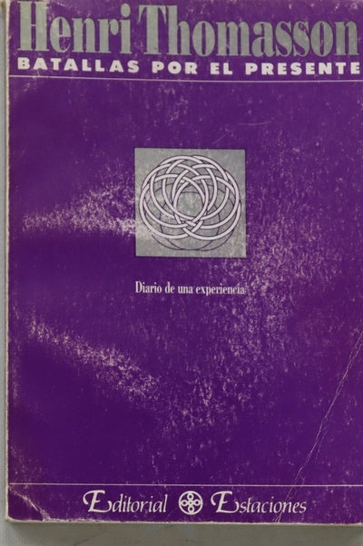 Batallas por el presente