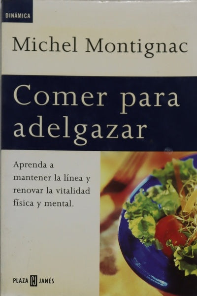 Comer para adelgazar