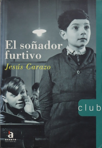 El soñador furtivo