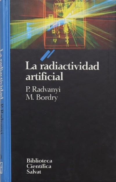 La radiactividad artificial