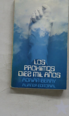 Los próximos 10.000 años el futuro del hombre en el universo