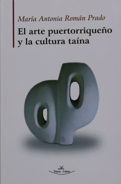 El arte puertorriqueño y la cultura taína