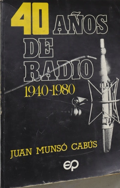 40 años de radio 1940-1980