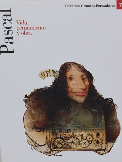 Pascal vida, obra y pensamiento