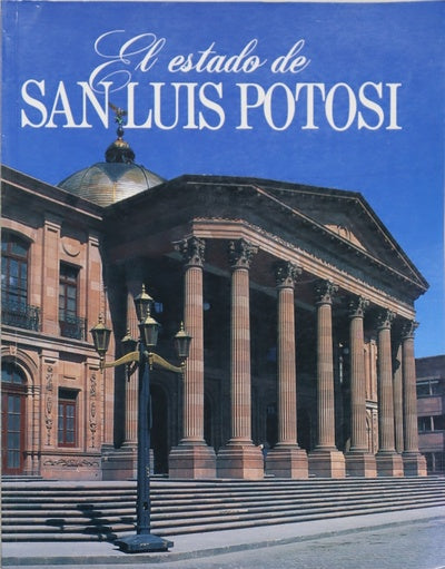 El Estado de San Luis Potosí