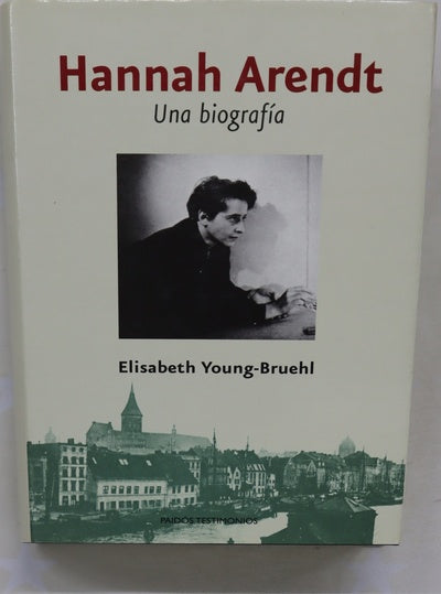 Hannah Arendt una biografía