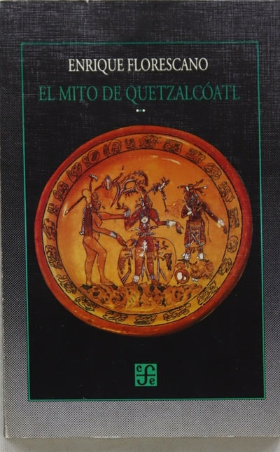 El mito de Quetzalcóatl