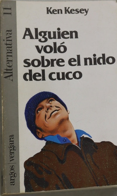 Alguien voló sobre el nido del cuco