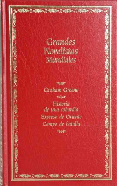 Historia de una cobardía Expreso de Oriente ; Campo de batalla