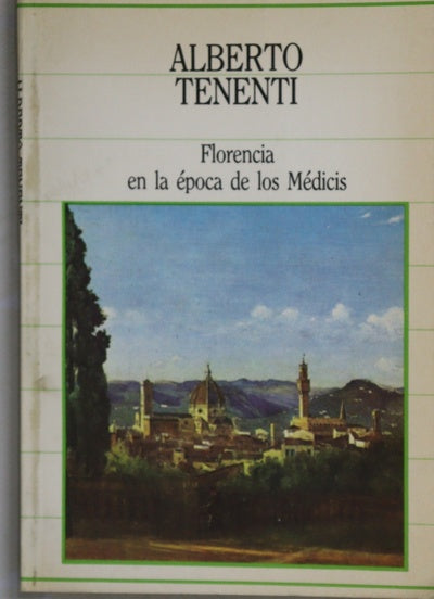 Florencia en la época de los Médicis