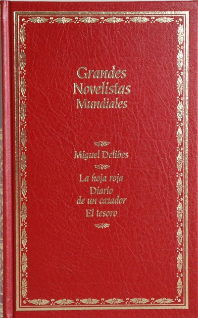 La hoja roja Diario de un cazador ; El tesoro