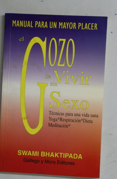 El gozo de vivir sin sexo manual para un mayor placer