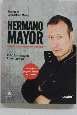 Hermano mayor entender a los adolescentes es posible