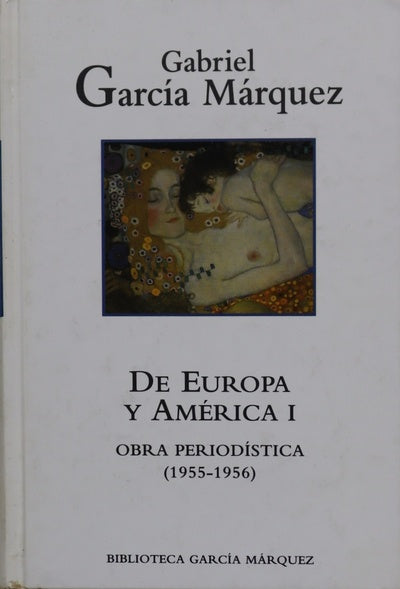 De Europa y América (v. I) Obra periodística 1955-1956