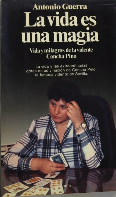 La vida es una magia vida y milagros de la vidente Concha Pino