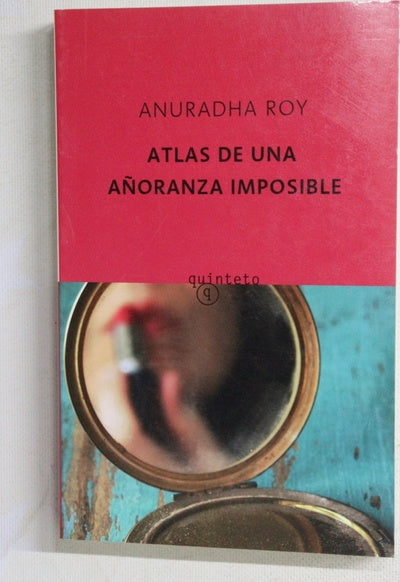 Atlas de una añoranza imposible