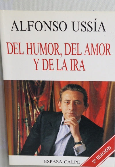 Del humor, del amor y de la ira
