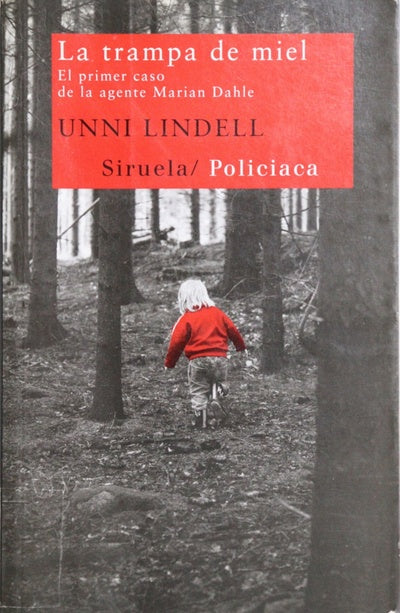 La trampa de miel el primer caso de la agente Marian Dahle