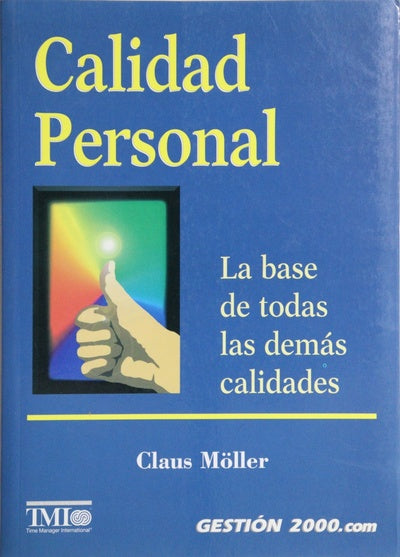 Calidad personal la base de todas las demás calidades