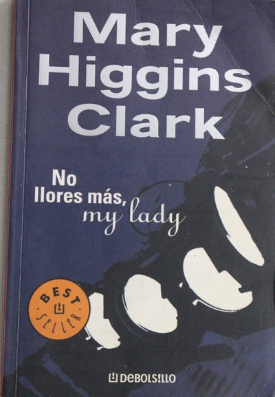 No llores más, my lady