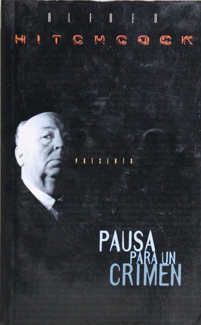 Alfred Hitchcock presenta Pausa para un crimen
