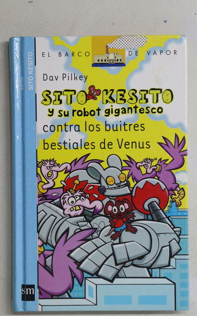 Sito Kesito y su robot gigantesco contra los buitres bestiales de Venus