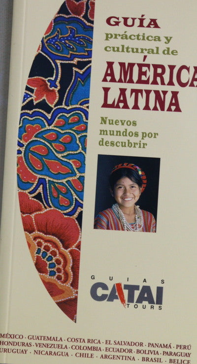 Guía de América Latina nuevos mundos por descubrir