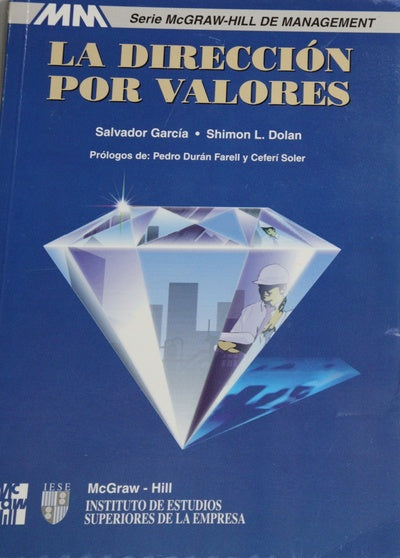La dirección por valores (DpV) : el cambio más allá de la dirección por objetivos