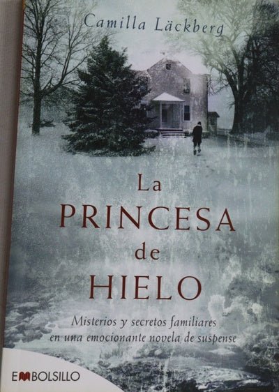 La princesa de hielo misterios y secretos familiares en una emocionante novela de suspense