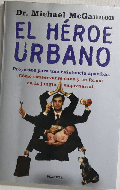 El héroe urbano
