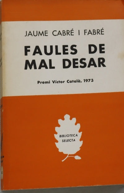 Faules de mal desar