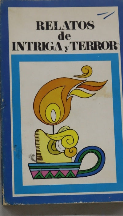 Relatos de intriga y terror