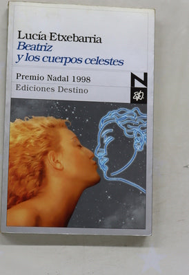 Beatriz y los cuerpos celestes una novela rosa