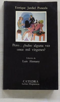 Pero ¿hubo alguna vez once mil vírgenes?
