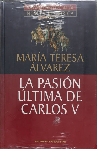 La pasión última de Carlos V