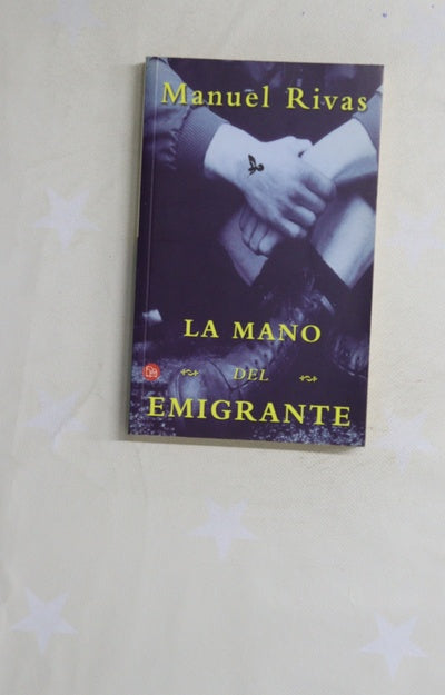 La mano del emigrante