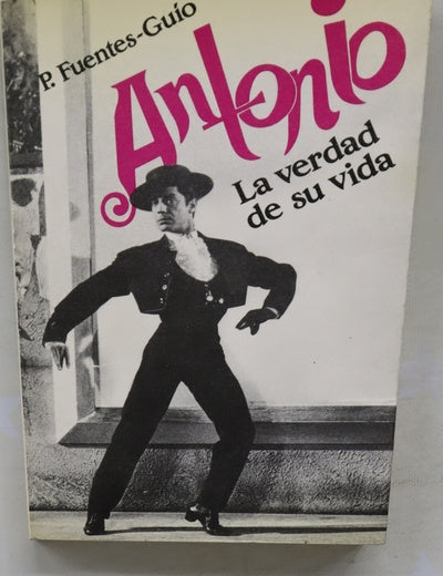 Antonio, la verdad de su vida