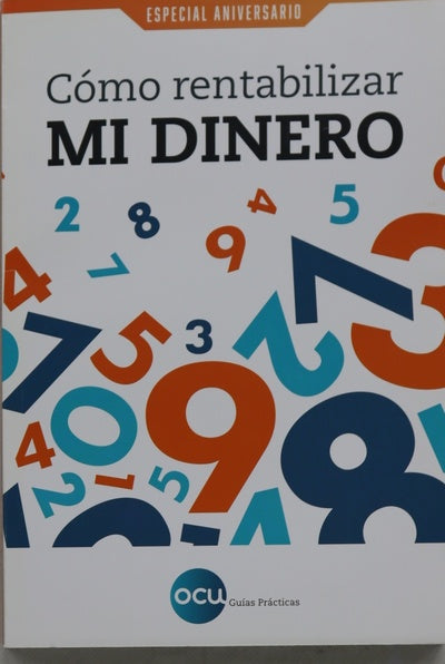 Cómo rentabilizar mi dinero