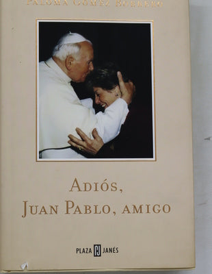 Adiós, Juan Pablo, amigo