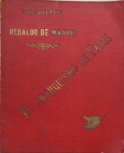 Folletín del Heraldo de Madrid. El anarquismo en París