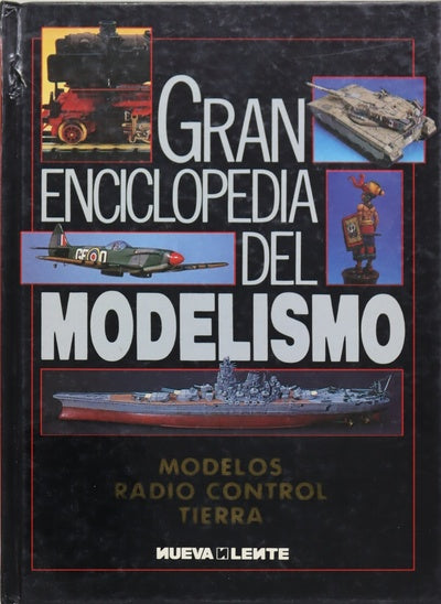 Gran enciclopedia del modelismo. Modelos radio control tierra