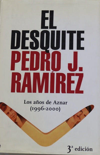 El desquite los años de Aznar (1996-2000)