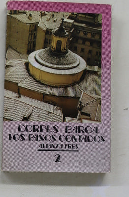 Los pasos contados una vida española a caballo en dos siglos : (1887-1957) (v. II)