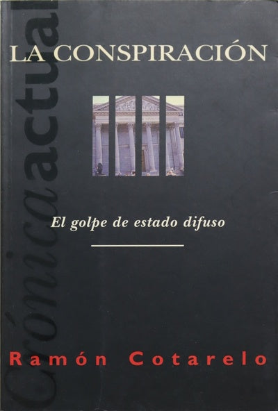 La conspiración el golpe de estado difuso