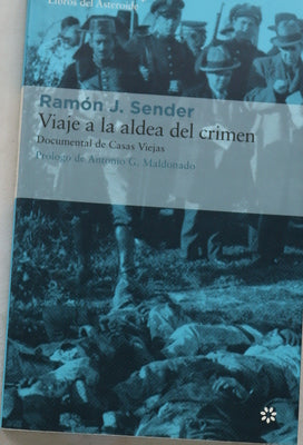Viaje a la aldea del crimen : documental de Casas Viejas
