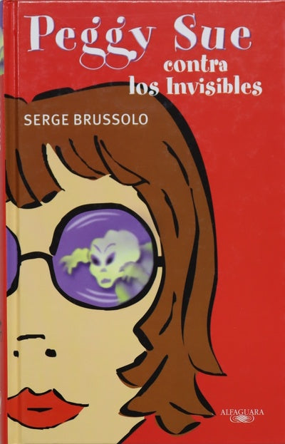 Peggy Sue contra los invisibles