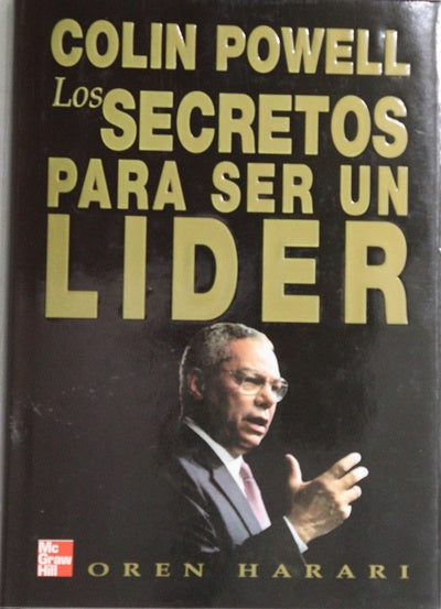 Colin Powell los secretos para ser un líder