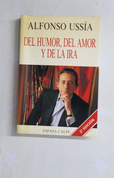 Del humor, del amor y de la ira