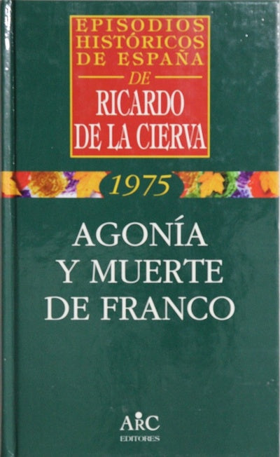 Agonía y muerte de Franco